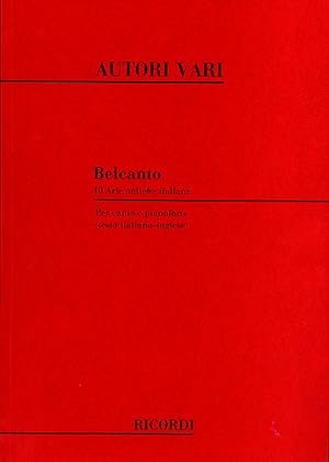 Bild des Verkufers fr Belcanto 10 arie antiche italiane per canto e pianoforte zum Verkauf von moluna