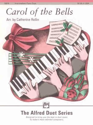 Image du vendeur pour Carol of the Bells: Sheet (The Alfred Duet Series) by Rollin, Catherine [Paperback ] mis en vente par booksXpress