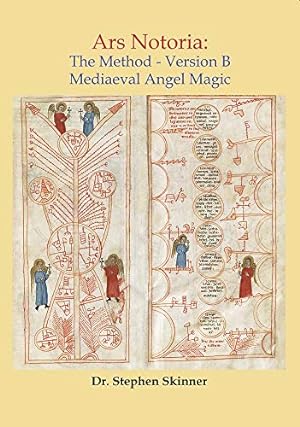 Image du vendeur pour Ars Notoria: The Method: Mediaeval Angel Magic by Skinner, Dr Stephen [Hardcover ] mis en vente par booksXpress