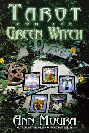 Imagen del vendedor de Tarot for the Green Witch by Moura, Ann [Paperback ] a la venta por booksXpress