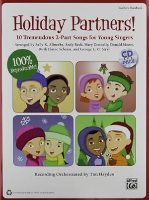 Image du vendeur pour Holiday Partners!: 10 Tremendous 2-Part Songs for Young Singers (Kit), Book & CD (Book is 100% Reproducible) (Partner Songbooks) [Soft Cover ] mis en vente par booksXpress