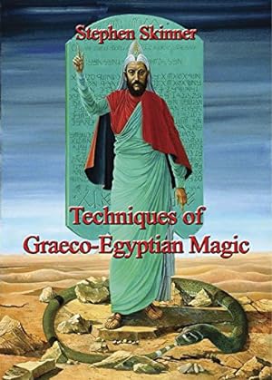 Seller image for Techniques of Graeco-Egyptian Magic by Skinner, Dr Stephen [Hardcover ] for sale by booksXpress