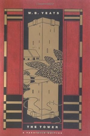 Image du vendeur pour The Tower: A Facsimile Edition (Yeats Facsimile Edition) by Yeats, William Butler [Paperback ] mis en vente par booksXpress