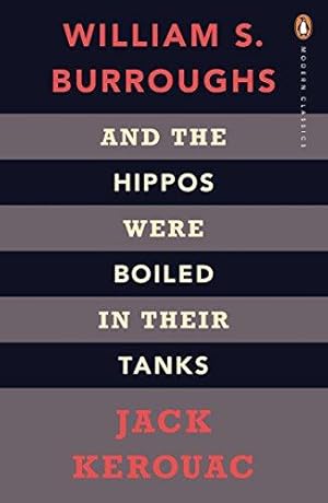 Imagen del vendedor de And the Hippos Were Boiled in Their Tanks (Penguin Modern Classics) a la venta por WeBuyBooks 2