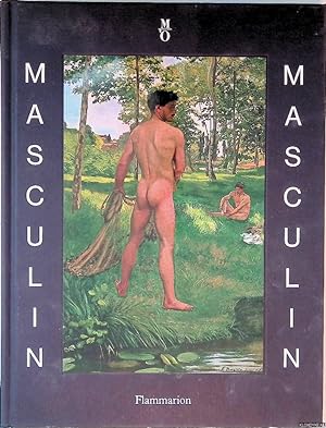 Bild des Verkufers fr Masculin / masculin: L'homme nu dans l'art de 1800  nos jours zum Verkauf von Klondyke