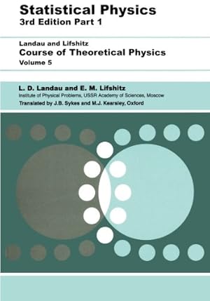 Seller image for Statistical Physics, Third Edition, Part 1: Volume 5 (Course of Theoretical Physics, Volume 5) by Landau, L D, Lifshitz, E.M. [Paperback ] for sale by booksXpress