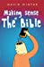 Seller image for Making Sense of the Bible [Soft Cover ] for sale by booksXpress