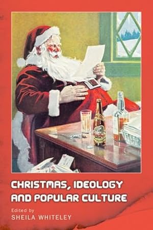 Seller image for Christmas, Ideology and Popular Culture [Paperback ] for sale by booksXpress