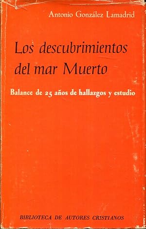 Imagen del vendedor de Los descubrimientos del mar Muerto. Balance de veinticinco aos de hallazgos y estudio a la venta por Rincn de Lectura