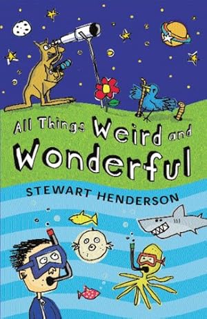 Seller image for All Things Weird and Wonderful by Henderson, Stewart [Paperback ] for sale by booksXpress