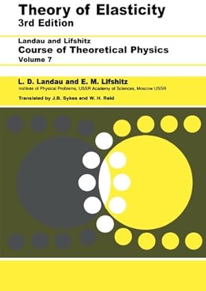 Imagen del vendedor de Theory of Elasticity: Volume 7 (Theoretical Physics) by Landau, L D, Pitaevskii, L. P., Kosevich, A. M., Lifshitz, E.M. [Paperback ] a la venta por booksXpress