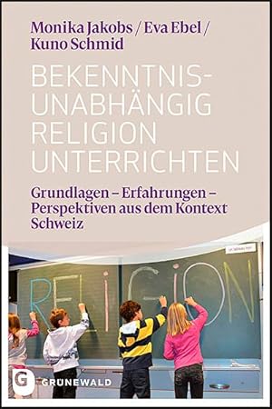 Seller image for Bekenntnisunabhaengig Religion unterrichten for sale by moluna