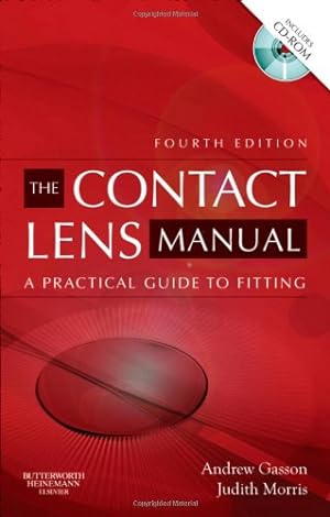 Immagine del venditore per The Contact Lens Manual: A Practical Guide to Fitting by Gasson FCOptom DCLP FAAO, Andrew, Morris MSc FCOptom FAAO FIACLE, Judith A. [Paperback ] venduto da booksXpress