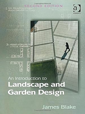 Imagen del vendedor de An Introduction to Landscape and Garden Design by Blake, James [Paperback ] a la venta por booksXpress