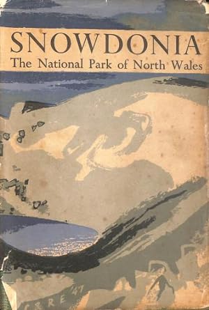 Bild des Verkufers fr Snowdonia: The National Park of North Wales. zum Verkauf von WeBuyBooks 2