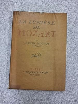 Image du vendeur pour La Lumire de Mozart mis en vente par Dmons et Merveilles