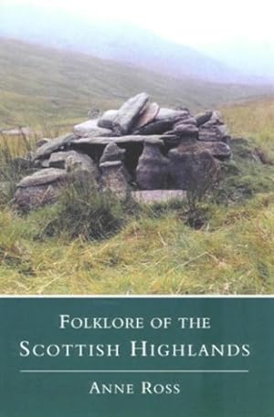 Seller image for Folklore of the Scottish Highlands by Ross, Anne [Paperback ] for sale by booksXpress