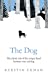 Imagen del vendedor de The Dog by Ekman, Kerstin [Paperback ] a la venta por booksXpress