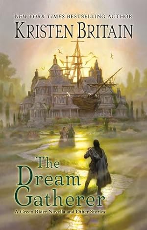 Seller image for The Dream Gatherer (Green Rider) by Britain, Kristen [Paperback ] for sale by booksXpress