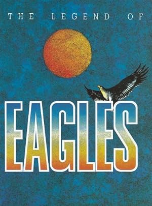 Immagine del venditore per The Legend of Eagles: Piano/Vocal/Chords [Soft Cover ] venduto da booksXpress