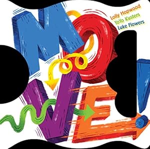 Seller image for Move! by Hopwood, Lolly, Kusters, YoYo [Board book ] for sale by booksXpress