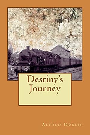 Seller image for Destiny's Journey for sale by WeBuyBooks 2