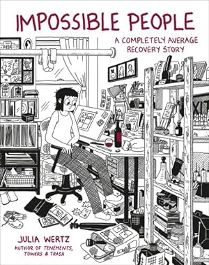 Imagen del vendedor de Impossible People: A Completely Average Recovery Story by Wertz, Julia [Hardcover ] a la venta por booksXpress