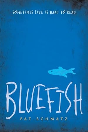 Imagen del vendedor de Bluefish by Schmatz, Pat [Paperback ] a la venta por booksXpress