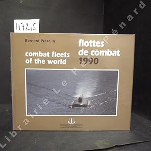 Imagen del vendedor de Les flottes de Combat (Combat fleets of the world) 1990. a la venta por Librairie-Bouquinerie Le Pre Pnard