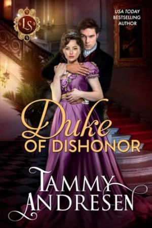 Image du vendeur pour Duke of Dishonor: Regency Romance (Lords of Scandal) mis en vente par WeBuyBooks 2