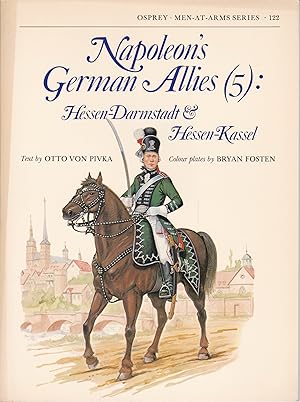 Napoleon's German Allies (5): Hessen-Darmstadt & Hessen-Kassel