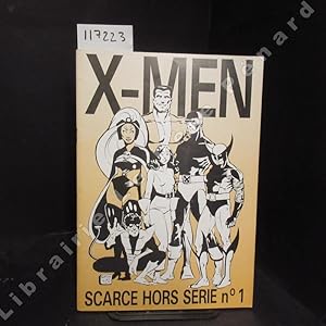 Immagine del venditore per Scarce hors-srie n1 : X-Men. Les Starjammers - Utilisation des personnages - Les mules des X-Men : Les New Teen Titans; Les New Mutants - Les univers parallles - Les adversaires des X-Men : Magnto; Le Hellfire Club; Les Sentinelles - Dans les coulisses des X-Men : John Byrne; Paul Smith; Dave Cockrum; Chris Claremont - A la poursuite des X-Men - God loves, Man kills - Les X-Men, une famille, une patrie. - La mort de Phoenix venduto da Librairie-Bouquinerie Le Pre Pnard