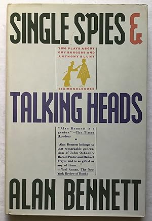 Seller image for Single Spies & Talking Heads. 2 Plays About Guy Burgess and Anthony Blunt. Six Monologues. for sale by Monkey House Books