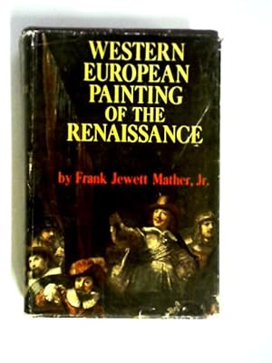 Bild des Verkufers fr Western European Painting of the Renaissance zum Verkauf von World of Rare Books