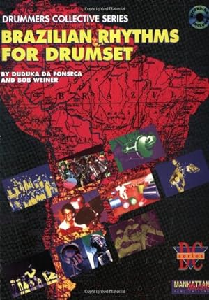 Seller image for Brazilian Rhythms for Drumset: Book & CD (Manhattan Music Publications - Drummers Collective Series) by Duduka da Fonsceca, Bob Weiner [Paperback ] for sale by booksXpress