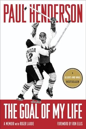 Imagen del vendedor de The Goal of My Life: A Memoir by Henderson, Paul, Lajoie, Roger [Paperback ] a la venta por booksXpress