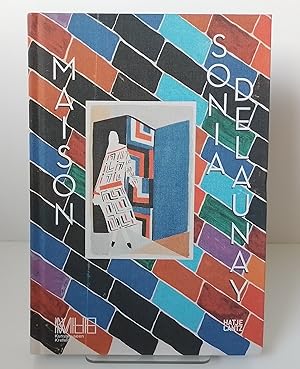 Imagen del vendedor de Maison Sonia Delaunay: Sonia Delaunay and the Atelier Simultan a la venta por Milbury Books