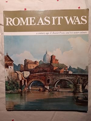 Seller image for Rome as it was a century ago: E. Roesler Franz and his water-colours. for sale by Aderholds Bcher & Lots