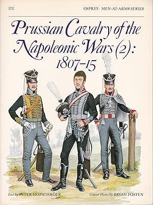 Immagine del venditore per Prussian Cavalry of the Napoleonic Wars (2): 1807-15 venduto da Antiquariat Torsten Bernhardt eK