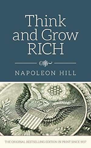Imagen del vendedor de Think and Grow Rich by Hill, Napoleon [Hardcover ] a la venta por booksXpress