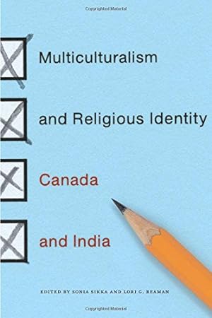 Seller image for Multiculturalism and Religious Identity: Canada and India by Sikka, Sonia, Beaman, Lori G. [Paperback ] for sale by booksXpress