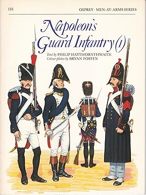 Napoleon's Guard Infantry (1)