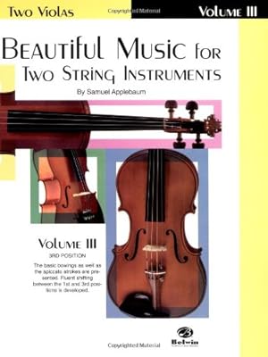 Imagen del vendedor de Beautiful Music for Two String Instruments: Two Violas: 3 by Samuel Applebaum [Paperback ] a la venta por booksXpress