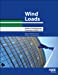Image du vendeur pour Wind Loads: Guide to the Wind Load Provisions of ASCE 7-10 [Soft Cover ] mis en vente par booksXpress