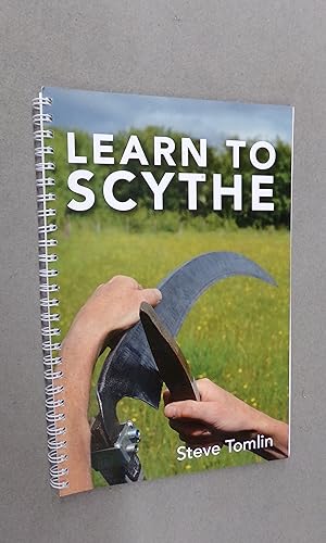 Immagine del venditore per Learn to Scythe venduto da Baggins Book Bazaar Ltd