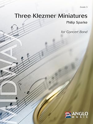 Philip Sparke, Three Klezmer Miniatures Concert Band/Harmonie Partitur