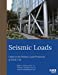 Immagine del venditore per Seismic Loads: Guide to the Seismic Load Provisions of Asce 7-16 (Asce Press) [Soft Cover ] venduto da booksXpress