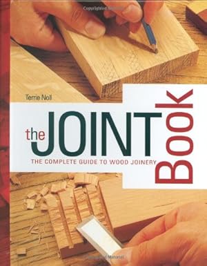 Seller image for The Joint Book: The Complete Guide to Wood Joinery by Noll, Terrie [Spiral-bound ] for sale by booksXpress