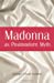 Seller image for Madonna As Postmodern Myth: How One Star's Self-Construction Rewrites Sex, Gender, Hollywood and the American Dream [Soft Cover ] for sale by booksXpress
