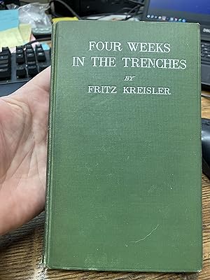 Seller image for Four Weeks in the Trenches The War Story of a Violinist for sale by Indian Hills Books